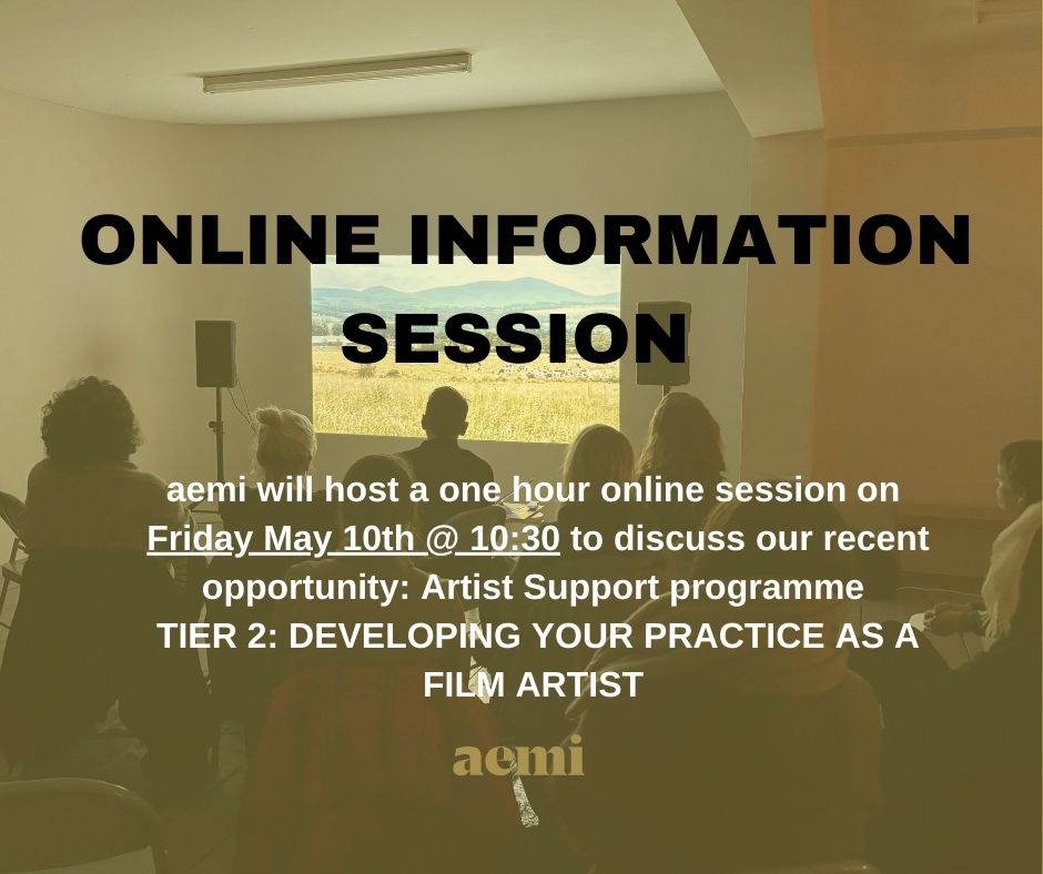 ONLINE: Drop-in event re aemi's 'Developing Your Practice as a Film Artist' call-out